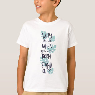 T-shirt Pourquoi rentrer quand tu es né pour te lever