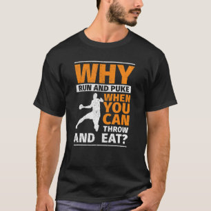 T-shirt Pourquoi Run Et Puke Discus Shot Placer Jeter Et M