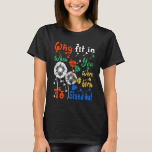 T-shirt Pourquoi s'adapter quand vous êtes né pour vous dé
