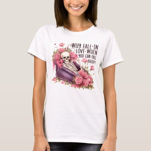 T-shirt Pourquoi tomber amoureux (Devant)