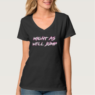 T-shirt Pourrait aussi bien sauter musique des années 80 r