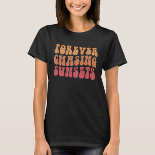 T-shirt Poursuite Éternelle du Coucher de Soleil Mots Tend