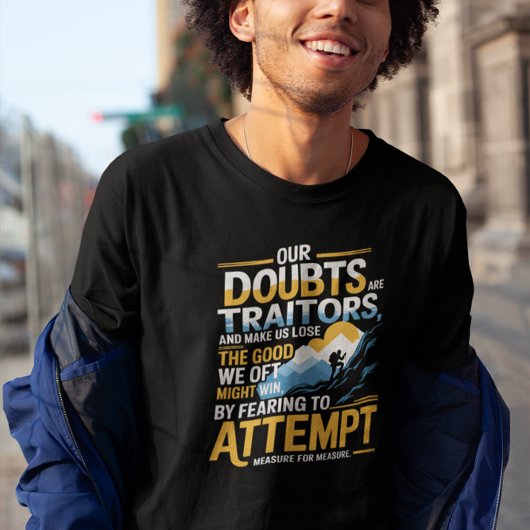 T-shirt Poursuite sans peur - Shakespeare motivé