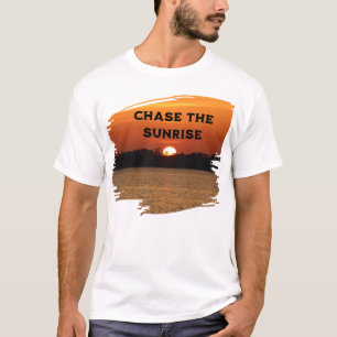 T-shirt Poursuivre Le lever Du Soleil