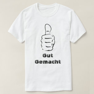 T-shirt Poussée et gemacht