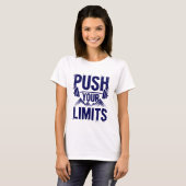 T-shirt Pousser vos limites Citations motivationnelles (Devant entier)