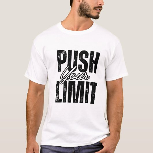T-shirt Pousser vos limites - Libérez votre potentiel (Devant)