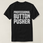 T-shirt Pousseur de bouton professionnel GCode CNC Machini (Design devant)