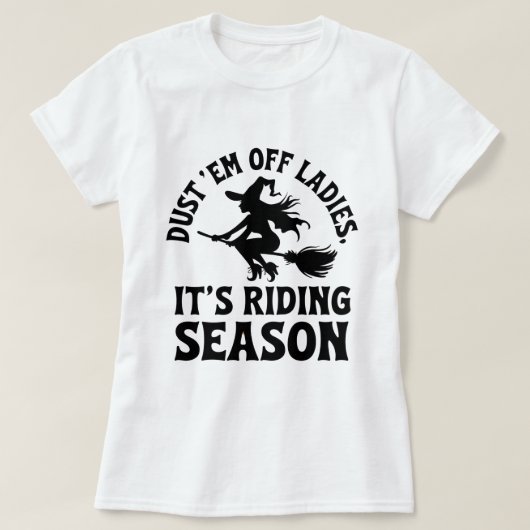 T-shirt Poussez-Les Dames Sa Chemise De Saison De Riding (Design devant)