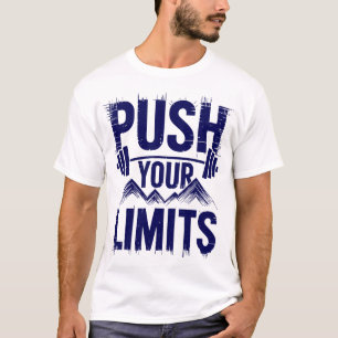 T-shirt Poussez Vos Limites Art de Motivation de Gym à Hau