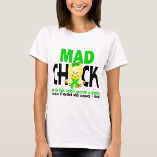 T-shirt Poussin fou dans la dystrophie musculaire de