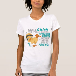 T-shirt Poussin fou sali avec le Cancer ovarien de l'ami 3