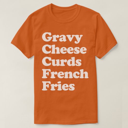 T-shirt Poutine Aliments Canada Français Fries Gravité Ch (Design devant)