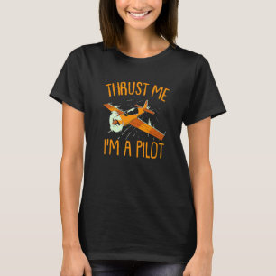 T-shirt Pouvez-moi Je suis un pilote Aviateur Aviateur Avi