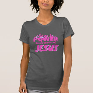 T-shirt Pouvoir au nom de Jésus