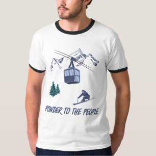 T-shirt Powder to the People Station de ski