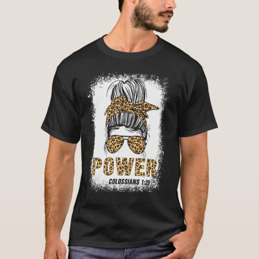 T-shirt Power Colossians 129 Verse Bible Bleache Femmes Me (Devant)