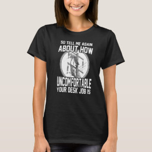 T-shirt Power Lineman Electric Linesman Itu2019s Pas A Des