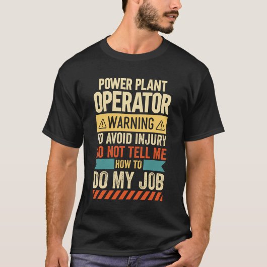 T-shirt Power Plant Operator Warning (Devant)