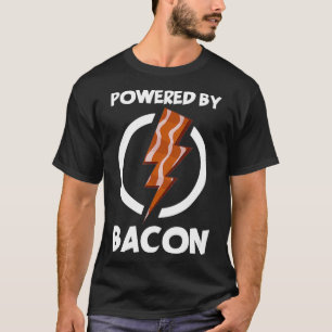 T-shirt Powered by Bacon Funny Bacon Lovers Gifts