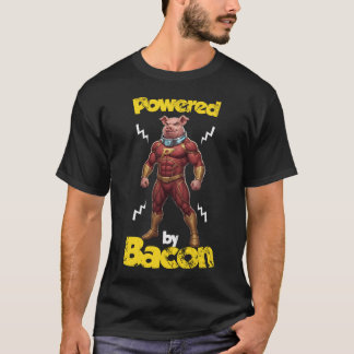 T-shirt Powered by Bacon Funny Fitness 67 Strong Superhero