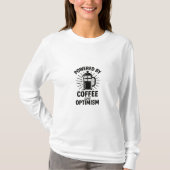 T-shirt Powered by Coffee and Optimism Illustration (Devant)