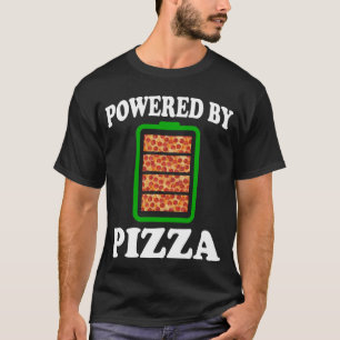 T-shirt Powered By Pizza - Pizza Drôle