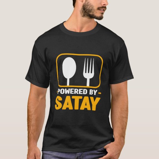T-shirt Powered By Satay Barbecue Humor Sate Foodie Saying (Devant)