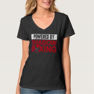 T-shirt Powered By Shadow Boxing Shadow Boxer Boxer