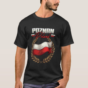 T-shirt Poznan Pologne Voyage Drapeau Polonais Pologne