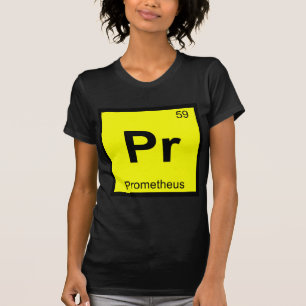 T-shirt Pr - Prometheus Titan Chimie Tableau Périodique