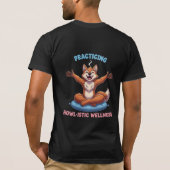 T-shirt Practicing Howl-istic Wellness - Cute Meditating (Dos)