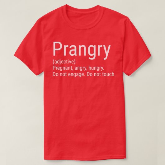 T-shirt Prangry Definition Pregnancy Announcement Funny Pr (Design devant)