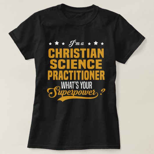 T-shirt Praticien en sciences chrétiennes (Design devant)