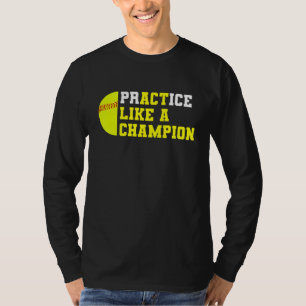 T-shirt Pratique De Softball Comme Un Champion Catcher Pit