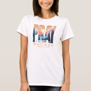 T-shirt Pray and Believe Christian Design