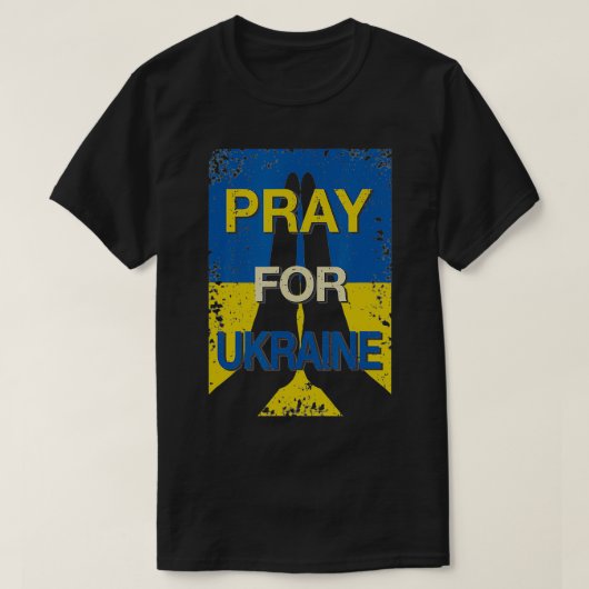 T-shirt PRAY FOR Ukraine Distressed Support & Stand for U (Design devant)
