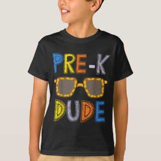 T-shirt Pre-k Dude Back To School-first Day Of Preschool G