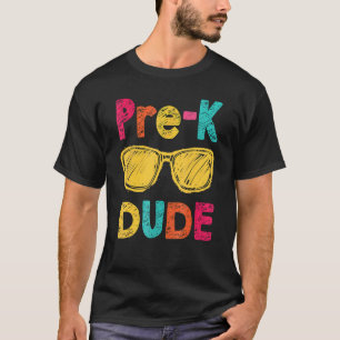 T-shirt Pré K Dude Retour À L'École Premier Jour De L'Écol