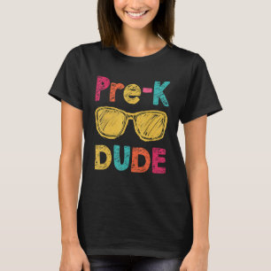 T-shirt Pré K Dude Retour À L'École Premier Jour De L'Écol