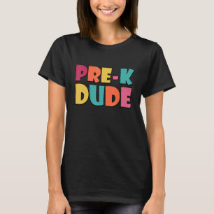 T-shirt Pré K Dude Retourner À L'École Premier Jour De L'É