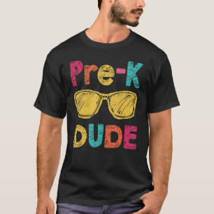 T-shirt Pré-K Dude Retourner À L'École Premier Jour De L'É