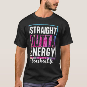 T-shirt Pré K Enseignant droit hors ta Energy Love Enseign