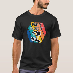 T-shirt Pré K Enseignant Sortir Mic Déposer Appréciation F