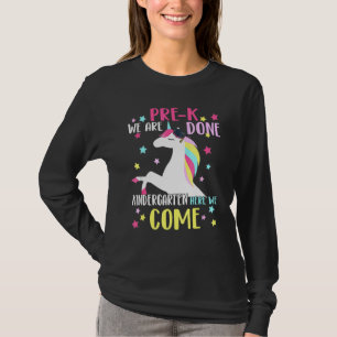 T-shirt Pré-K Nous Avons Fini Kindergarten Ici Nous Venons