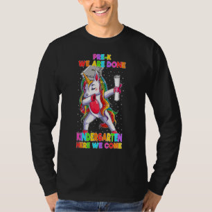 T-shirt Pré K Nous Avons Fini Kindergarten Ici Nous Venons