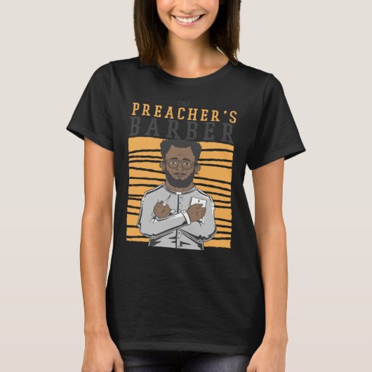 T-shirt Preacher's barber haircut hair (Devant)