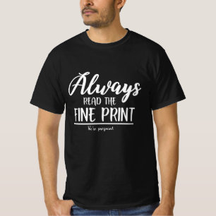 T-shirt Pregnancy Announcement Read the Fine Print