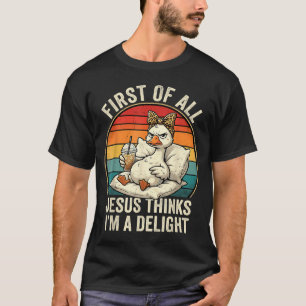 T-shirt Premier Jésus pense qu'un design d'oie drôle est u