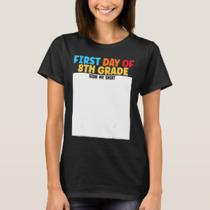 T-shirt Premier jour de 8e année Signez ma remise de diplô